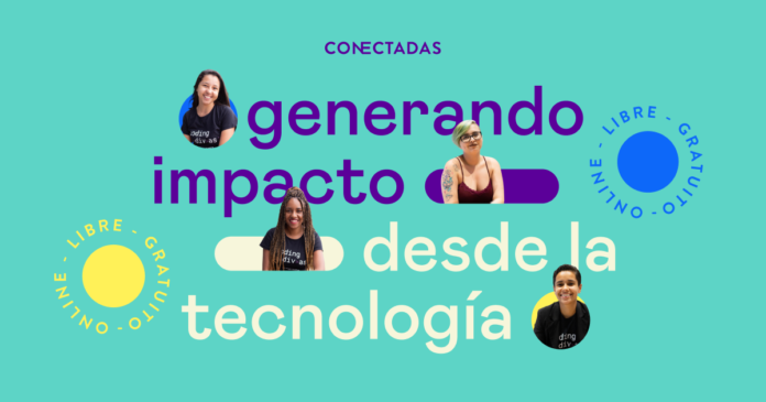 Conectadas vuelve con todo este año para impulsar a las chicas en ...